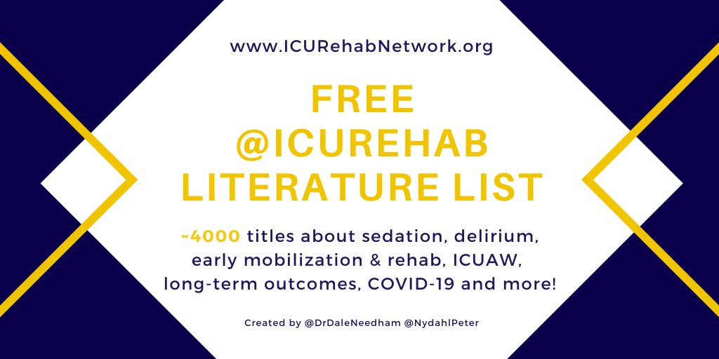 The @icurehab literature list is updated again More than 4,000 titles and links about early mobilization, delirium, mechanically ventilation, patient outcome, family experiences, dysphagia, and more! Thanks to @DrDaleNeedham icurehabnetwork.org/resources/ (bibliography)