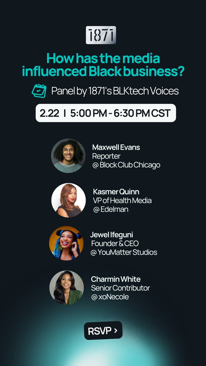 1871tech's tweet photo. 🌟 Don't miss our panel discussion on the media's influence on Black business this Black History Month! Join @ Jewel Ifeguni, @ Charmin White, @ Maxwell Evans, &amp; @ Kasmer Quinn for insightful conversations. 

https://t.co/hLmLdJ9dsz

#BLKtech #BlackHistoryMonth https://t.co/CrFR0ocLY7