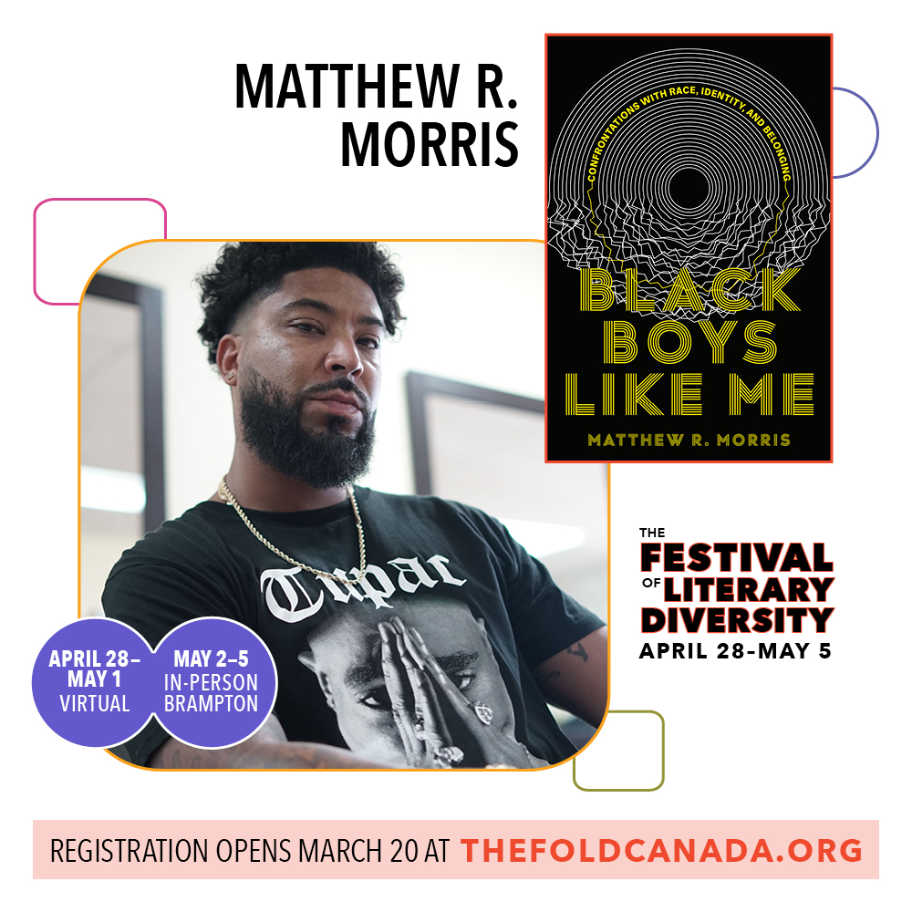 The FOLD (@thefold_) on Twitter photo Next up at #FOLD2024: <a href="/callmemrmorris/">Matthew R. Morris</a>! Matthew is the author of BLACK BOYS LIKE ME, out now with <a href="/PenguinRandomCA/">PenguinRandomHouseCA</a>. Join us virtually (April 28 - May 1) and in-person (May 2 - 5) in downtown Brampton for this year's festival. Registration opens on March 20! Next up at #FOLD2024: <a href="/callmemrmorris/">Matthew R. Morris</a>! Matthew is the author of BLACK BOYS LIKE ME, out now with <a href="/PenguinRandomCA/">PenguinRandomHouseCA</a>. Join us virtually (April 28 - May 1) and in-person (May 2 - 5) in downtown Brampton for this year's festival. Registration opens on March 20!