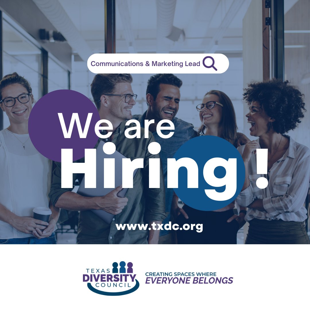 Join Our Team!

We're expanding our team and looking for a   Communications &amp; Social Media Marketing Lead!
Apply now at bit.ly/JoinTXDC?utm_s… and join us in creating a more inclusive future!

#DiversityMatters #JoinOurTeam #TexasDiversityCouncil #DEI