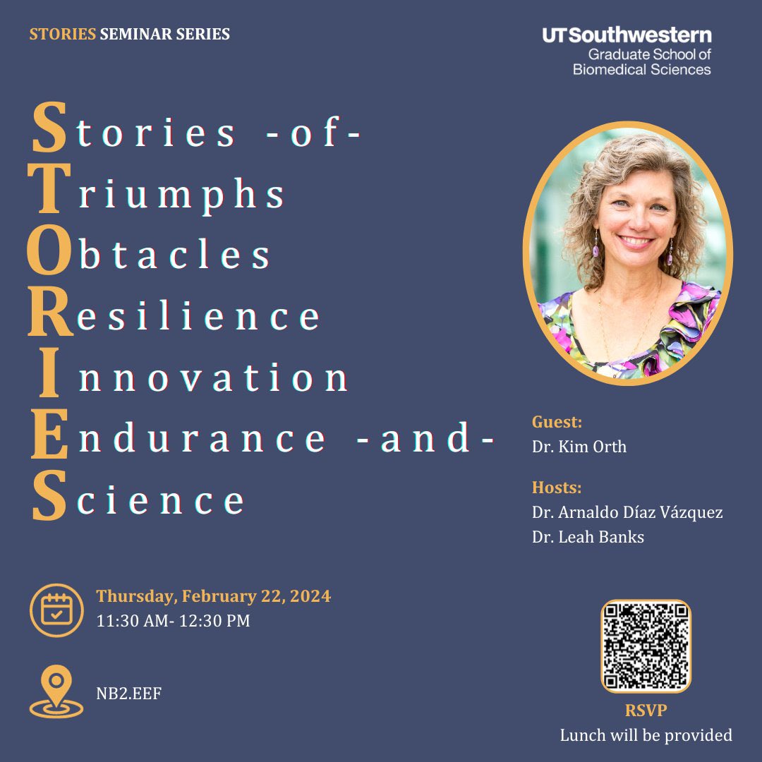 Join us on Feb 22 for STORIES, where we will have the pleasure of welcoming our esteemed guest, Professor Kim Orth. Dr. Orth, who is an <a href="/HHMINEWS/">HHMI</a> Investigator and a Professor at <a href="/UTSWMolBiol/">Mol Biology Dept UTSW</a>, will share her scientific journey with us. For more info, check out the flyer below ⬇️