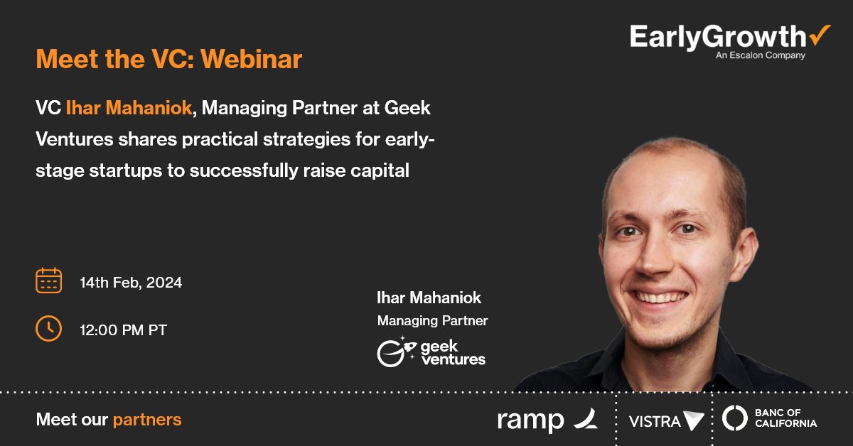 Early Growth (@earlygrowthfs) on Twitter photo Curious about securing #funding for your early-stage #startup? Don't miss VC <a href="/mahaniok/">Ihar Mahaniok</a> of <a href="/geek_ventures/">Geek Ventures</a> in a live #webinar, offering key strategies for successful #capital raising. Register today!
bit.ly/4830mfh
Meet our partners: <a href="/tryramp/">Ramp</a>, <a href="/VistraGroup/">Vistra</a>, <a href="/BancOfCal/">Banc of California</a> Curious about securing #funding for your early-stage #startup? Don't miss VC <a href="/mahaniok/">Ihar Mahaniok</a> of <a href="/geek_ventures/">Geek Ventures</a> in a live #webinar, offering key strategies for successful #capital raising. Register today!
bit.ly/4830mfh
Meet our partners: <a href="/tryramp/">Ramp</a>, <a href="/VistraGroup/">Vistra</a>, <a href="/BancOfCal/">Banc of California</a>