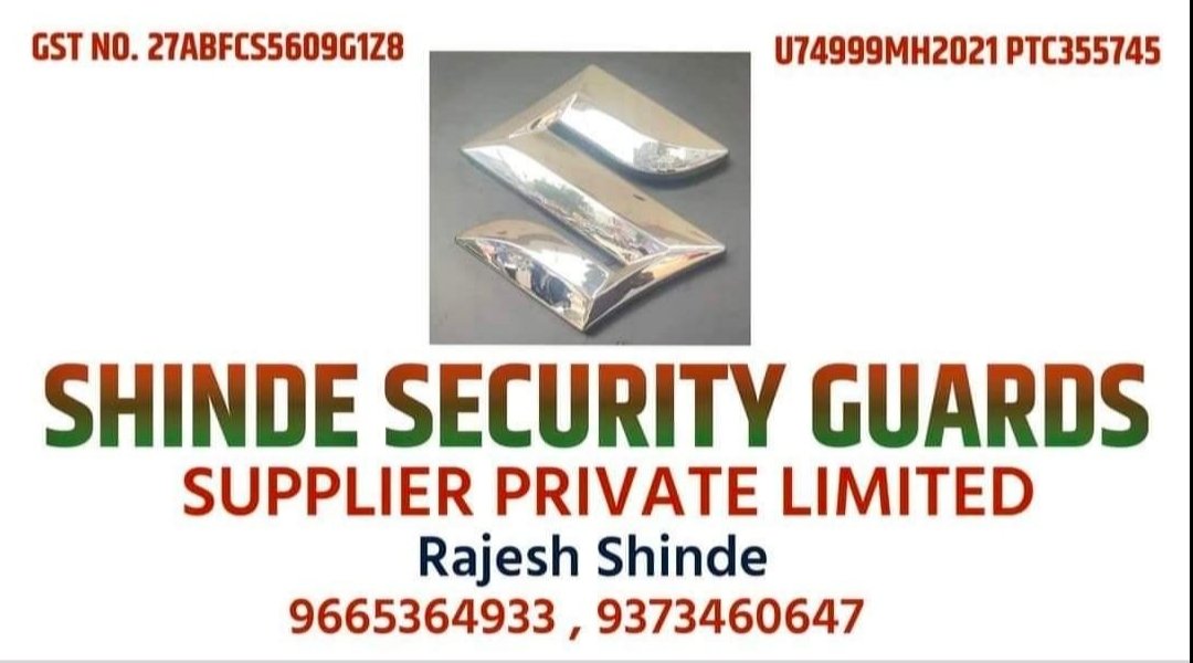 Shinde security guard
 ( Amravati )