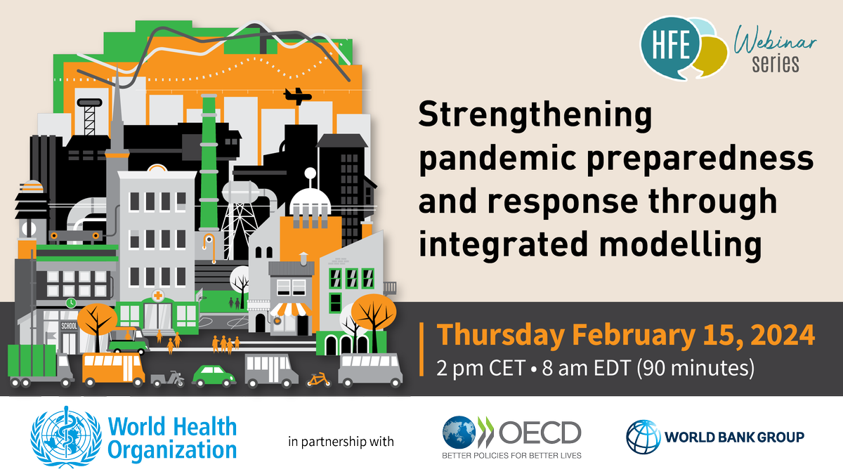 Save the date! On Feb. 15, learn more about the forthcoming @WHO, @oecd, @worldbank guide on strengthening #pandemic preparedness and response through integrated modelling. W/ @fanvictoria. Register ⬇ bit.ly/3HHn1Dl