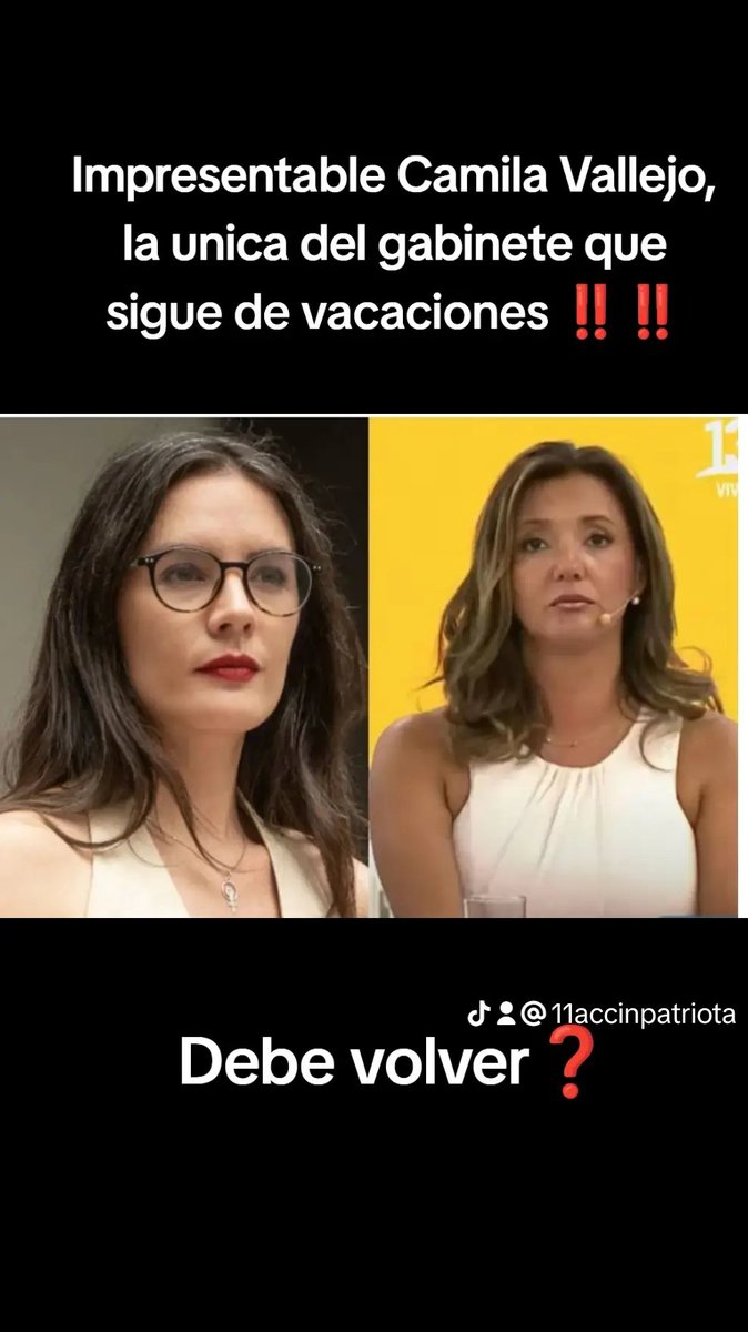 patriota_1972's tweet photo. La única que sigue de vacaciones ‼️‼️
Debe volver Camila Vallejo❓
#camilavallejo https://t.co/FDDbkZg73P