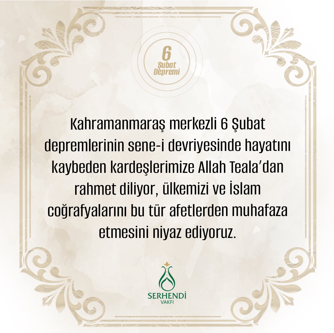 serhendivakfi's tweet photo. Kahramanmaraş merkezli 6 Şubat depremlerinin sene-i devriyesinde hayatını kaybeden kardeşlerimize Allah Teala’dan rahmet diliyor, ülkemizi ve İslam coğrafyalarını bu tür afetlerden muhafaza etmesini niyaz ediyoruz.

#SerhendiVakfı https://t.co/cuNgAJpNle