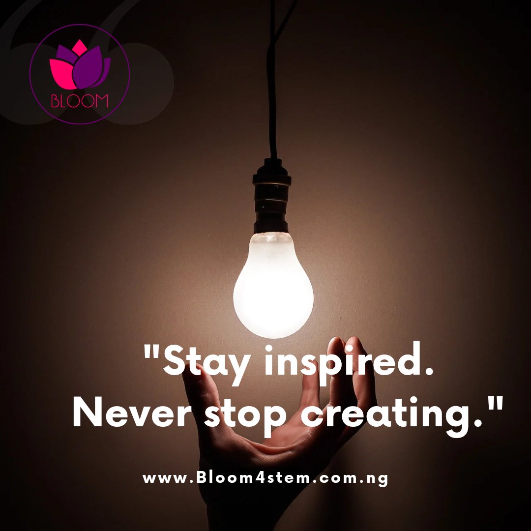 Fuel your creativity, embrace the journey, and remember: stay inspired, never stop creating. Your imagination knows no bounds!  #StayInspired #CreateWithoutLimits
#Bloom4stem