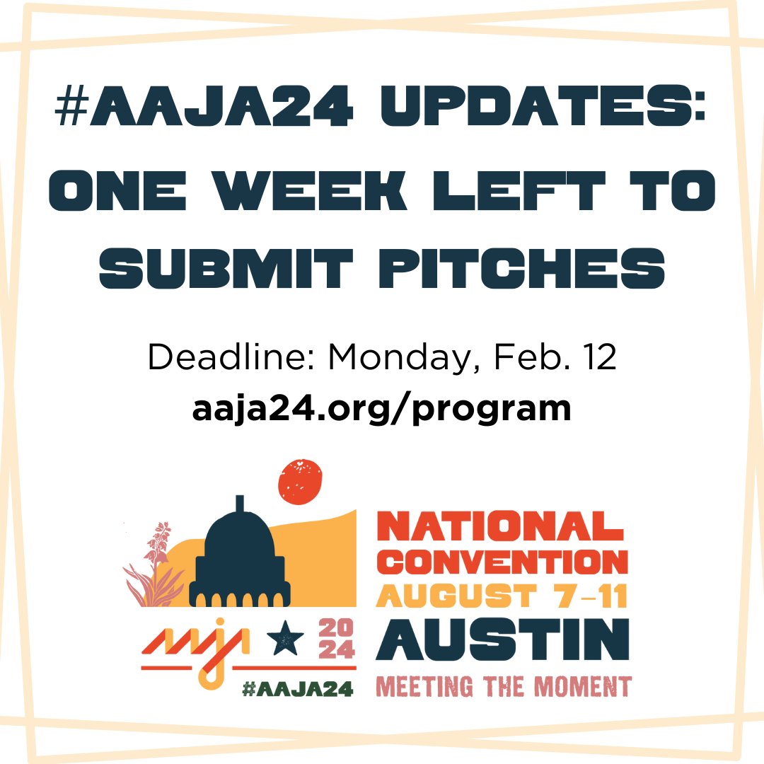 ONE WEEK until our #AAJA24 pitch form closes! Don’t wait to share your ideas for #AAJA24’s programming that you want to see in Austin this summer. Submit at aaja24.org/program by Monday, Feb. 12.
