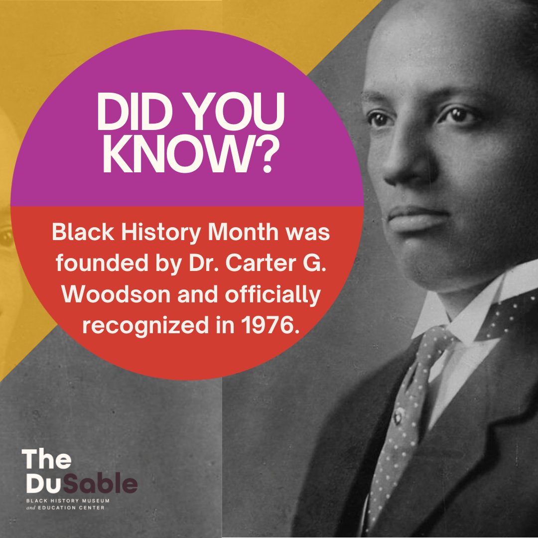 Did you know Black History Month was founded by Dr. Carter G. Woodson and officially recognized in 1976?