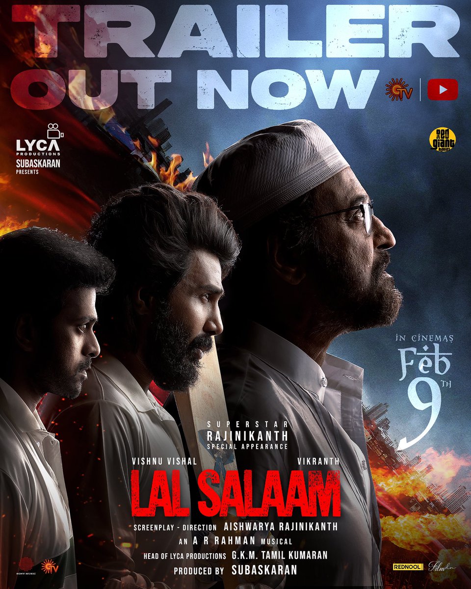RedGiantMovies_'s tweet photo. The Pulsating Lal Salaam trailer is OUT NOW! ▶️🔥 A glimpse into a gripping tale that awaits! 🎬

▶️ https://t.co/LwyDkUIgiF

#LalSalaam 🫡 In Cinemas 📽️✨ this FRIDAY, Feb 9th 2024 🗓️

@rajinikanth @ash_rajinikanth @arrahman @TheVishnuVishal @vikranth_offl @Ananthika108 @LycaProductions #Subaskaran @gkmtamilkumaran @RedGiantMovies_ @thangadurai123 @DOP_VishnuR @BPravinBaaskar @RamuThangraj @ActionAnlarasu #KickassKaali #Vicky @KaviKabilan2 @Lyricist_Vivek @immasterdinesh @NjSatz @kabilanchelliah @venkystudios @SonyMusicSouth @SunTV @fdn_movies @RIAZtheboss @V4umedia_ 

#LalSalaamFromFeb9 #MoideenBhaiArrivesOnFeb9 #LalSalaamTrailer