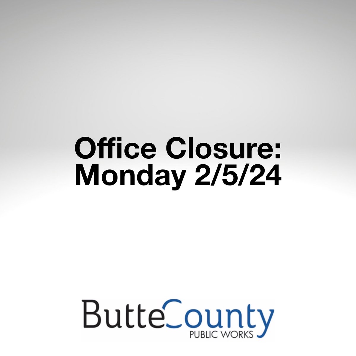 ButteCountyPw's tweet photo. Our Oroville offices will be closed today due to a power outage expected to last until 4 PM. This localized closure will not impact Public Works emergency response crews or the Neal Road Recycling and Waste Facility. https://t.co/JpOPE9Gaa9