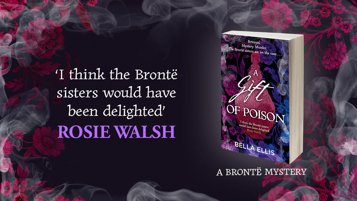 Bella Ellis' latest @brontemysteries book A GIFT OF POISON publishes in paperback on 22nd February! This dark, skilfully plotted novel is a must-read for Brontë fans and historical fiction lovers 📚 Pre-order now: brnw.ch/21wGH8H