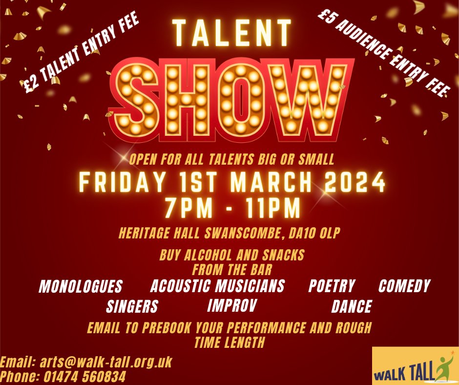 Showcase your talent! We want to see it all, from monologues to dance! March 1st at 7pm - 11pm! Book your talent today!
#talentshow #showcase #talent #audience #musicians #poetry #comedy #singing #improv #dance #walktall #Gravesend #Gravesham  #Medway #Dartford #Swanscombe