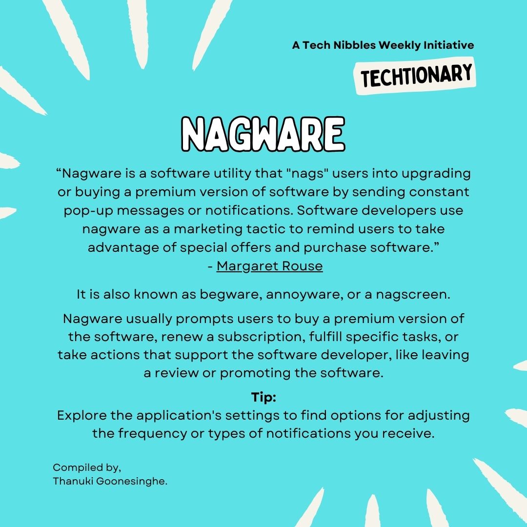thanuki_g's tweet image. Think your significant other is the ultimate nagger? 😉

Then you haven’t met #Nagware yet! 😆

Learn more here.

Level up your vocab, and stay savvy with #Techtionary! ✨