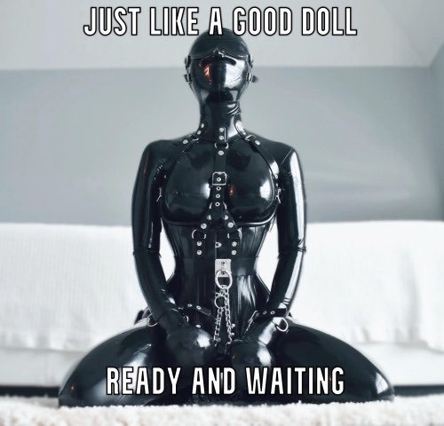 Latexdoll__'s tweet photo. The motto of a latex doll https://t.co/06D602uCOR