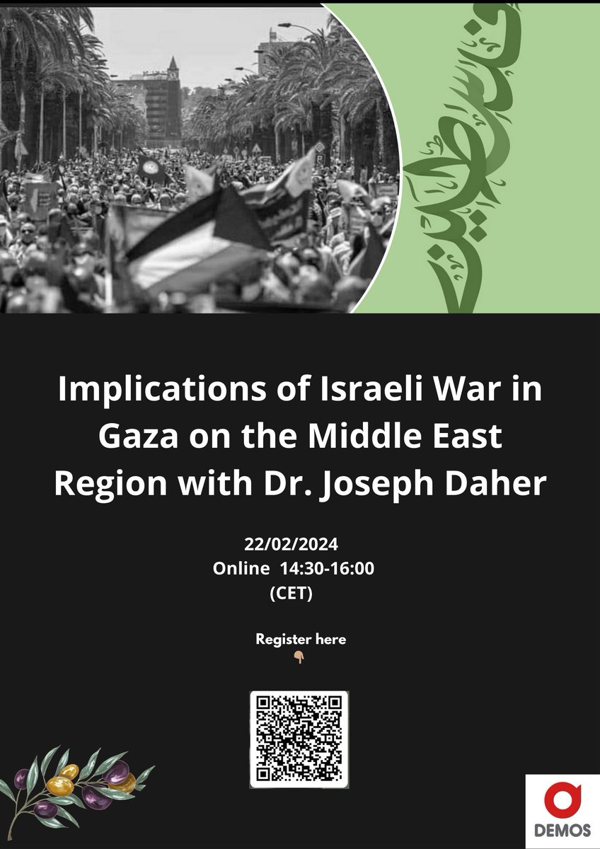Join us to our webinar on the implications of Israeli war in Gaza in the Middle East with @JosephDaher19 ? 22/02 from 2:30 to 4 pm: Scan the QR code or register here 👉🏽 forms.office.com/e/Awe7WDbPK4 @DEMOS_AAU