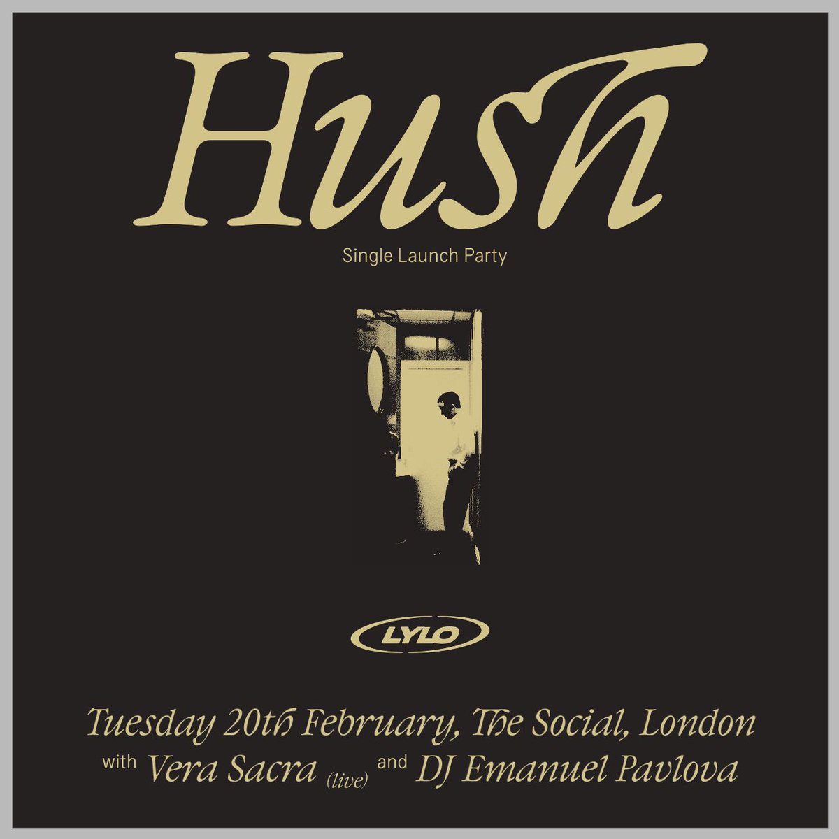 @lyloband release ‘Hush’ on 21/02/24. The track comes from their hotly anticipated new album ‘Thoughts Of Never’, the follow up to 2018’s critically acclaimed ‘Post Era’. LYLO will be performing live at @thesociallondon on Tuesday 20th Feb w/ @vera.sacra and DJ @emanuelpavlova