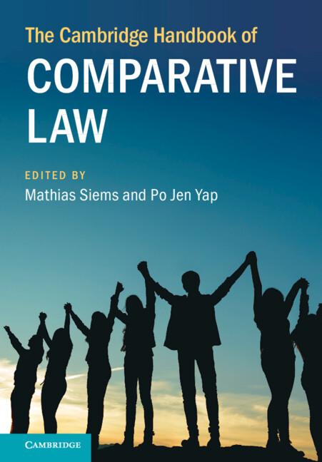 The Cambridge Handbook of Comparative Law by Mathias Siems and Po Jen Yap Presents a truly global perspective of comparative law today aiming to appeal to readers globally. 📚 cup.org/3SmefR6 #comparativelaw