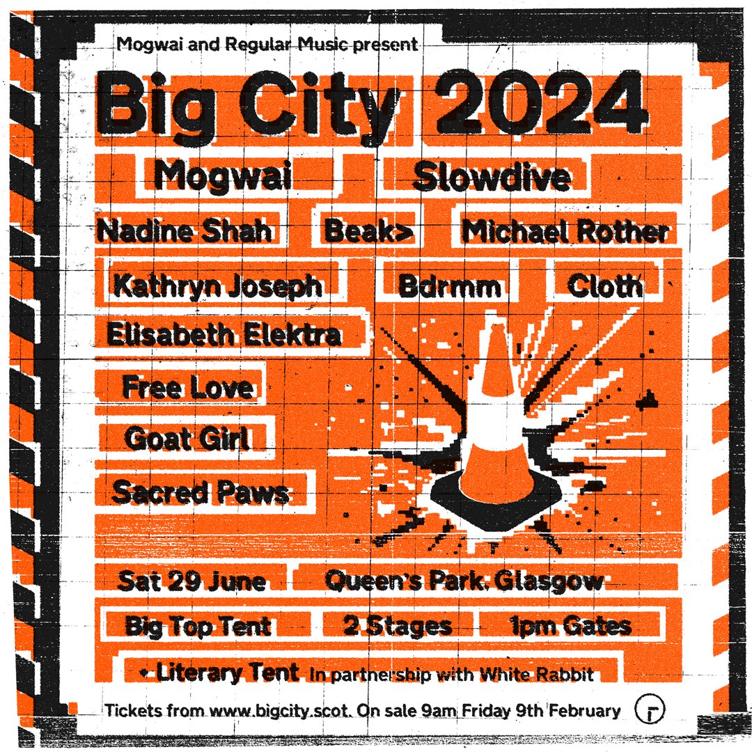 Just announced @bigcityscot - featuring @mogwaiband, @slowdiveband, @nadineshah, @BeakBristol, @_MichaelRother_, @kathrynjoseph_, @bdrmm, @cloth_band, @elisaelektra, @freelove_nrg, @GoatGirlBand, @sacredpawsltd - on sale Friday at 9AM!