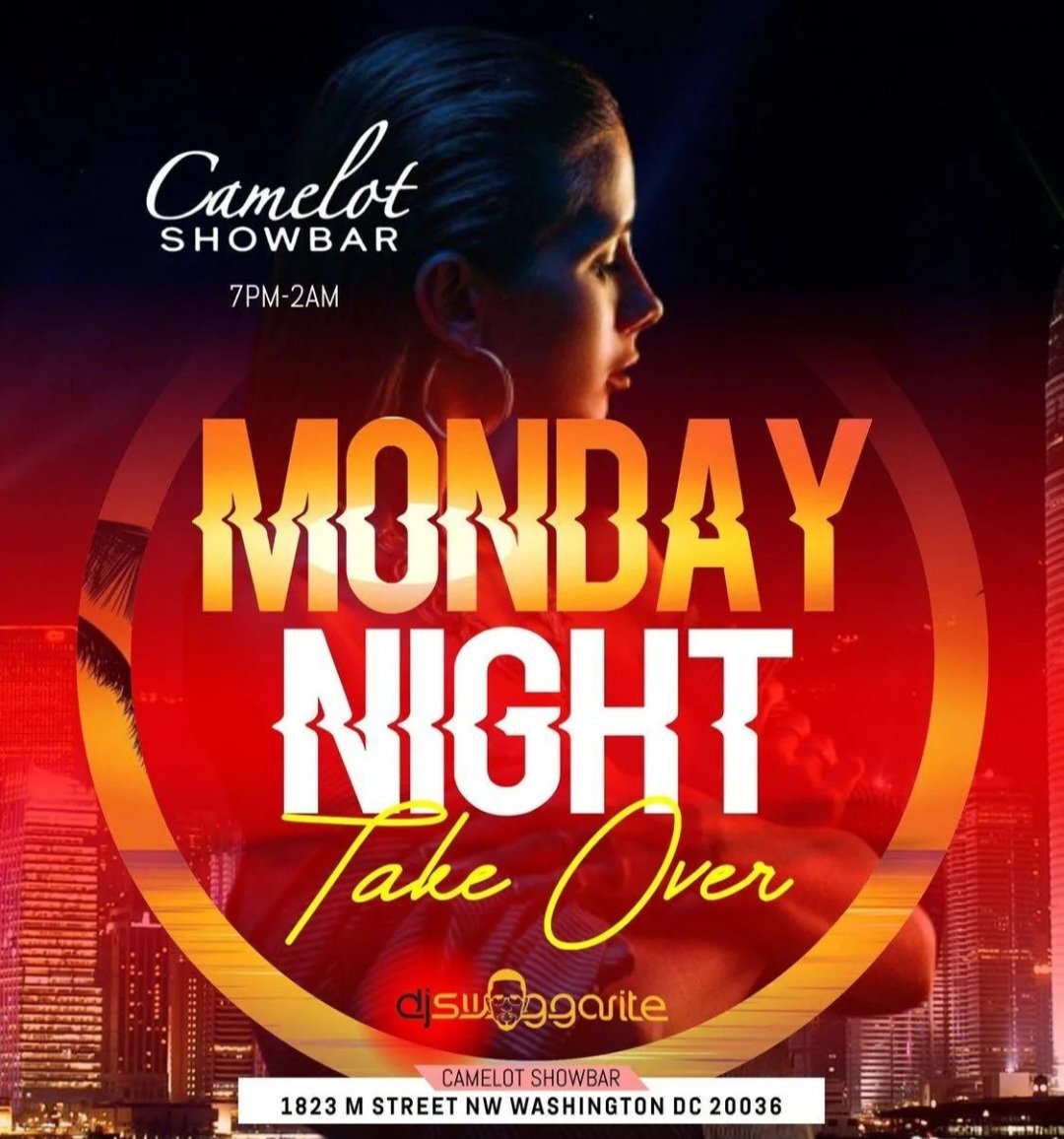 Best Monday Night Party In The DMV At The  Camelot Showbar!!! DJ Swaggarite Will Be In The Building Keeping The Vibes Right!!!
#mondayvibes #takeover #dj  #dcclubbing  #DCNightClubs #exoticdancers #beauty #georgetown #dupontcircle #capitolhill #VIP #vipexperience #BOTTLESERVICE