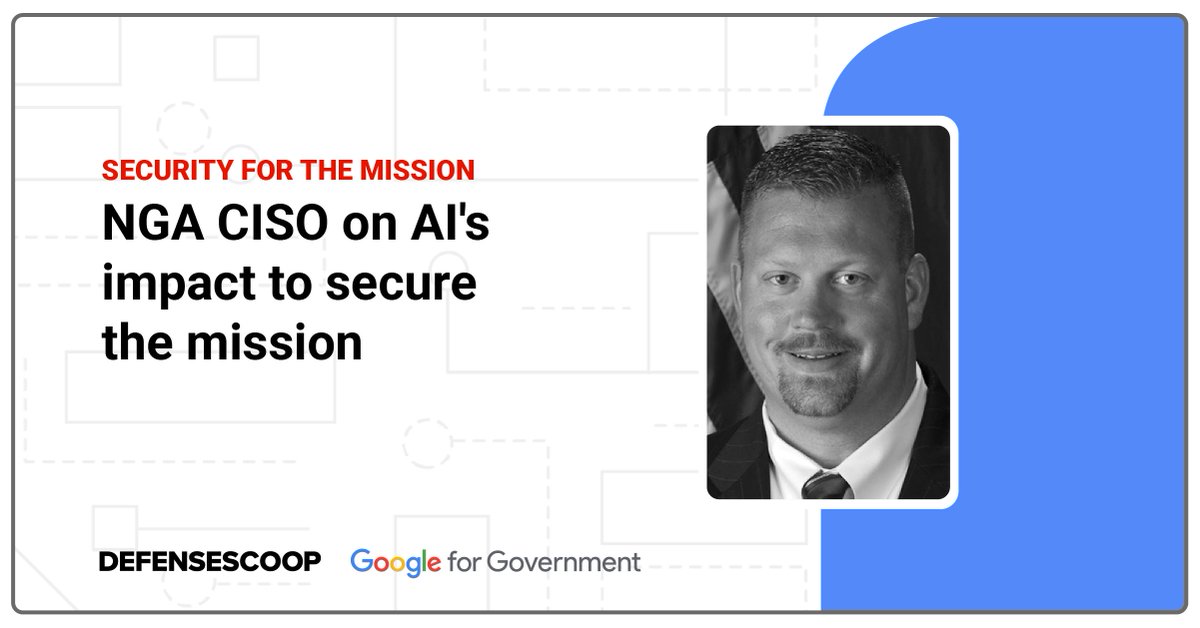 DefenseScoop's tweet photo. NGA CISO Gary Buchanan on AI’s impact to secure the mission. Hear more about accelerating the mission with AI and security, brought by @googlecloud.
https://t.co/7vpC5ugDGT https://t.co/ST5GmVTdch