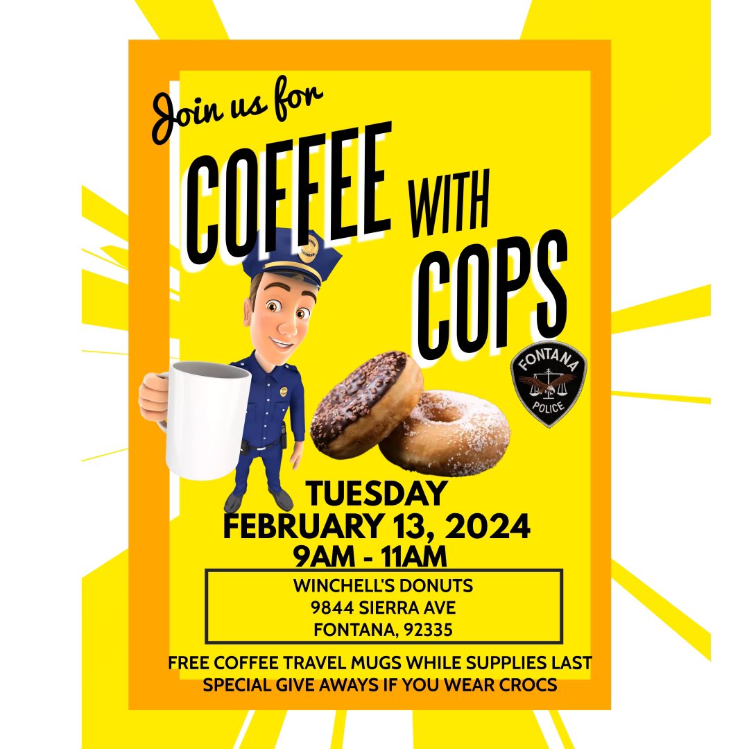 🚓☕️ Coffee with Cops is happening! 🗓️ Tues, Feb 13, 9-11 AM 📍 Winchell’s Donuts, 9844 Sierra Ave Join #FontanaPD for coffee, donuts & conversation. Let’s strengthen our community together! 👮‍♂️💬🍩 #TogetherFontana #CommunityEngagement