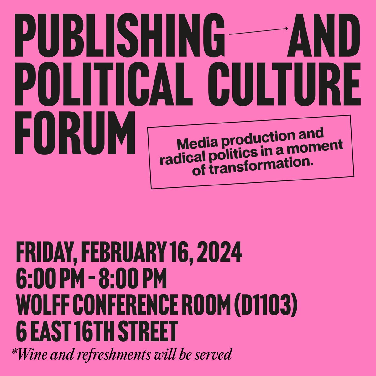 max_moorhead's tweet photo. Very excited for this forum on the role of radical politics in publishing next Friday @TheNewSchool with some incredible editors in conversation! Details and register here: https://t.co/k0UpnkqCGC https://t.co/Z3n7RKQQ0g