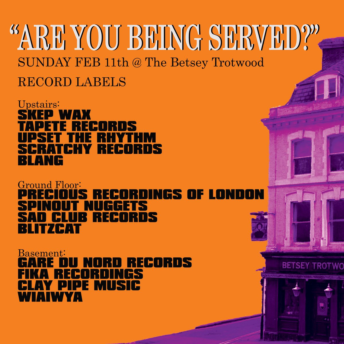 Here is the label table list for Are You Being Served? at @the_betsey next Sunday! Live act info next.. @fikarecordings @ClayPipeMusic @BlangRecords @tapete @bureaublabel @PrecRecs @SkepWax @wiaiwya @scratchytwit @spinoutnuggets @Sadclubrecords @BlitzcatRecords @UpsetTheeRhythm