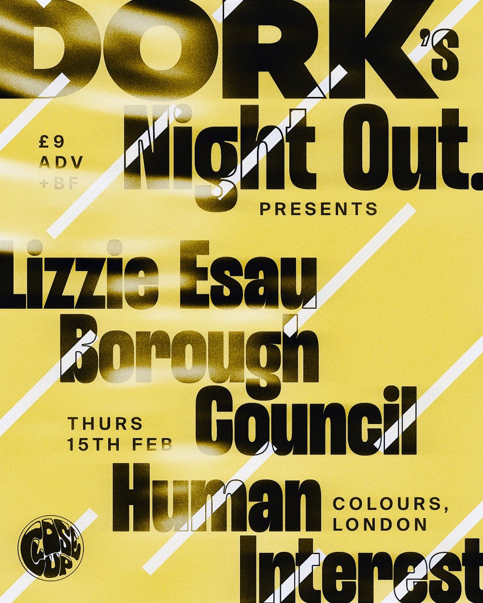 We're VERY PLEASED to reveal one of our favourite new bands, Borough Council, have been added to the bill for this month's edition of Dork's Night Out. They join @lizzieesau and @xhumaninterestx on 15th Feb at @ColoursHoxton. 🎟️ TICKETS: dice.fm/event/npld5-do…