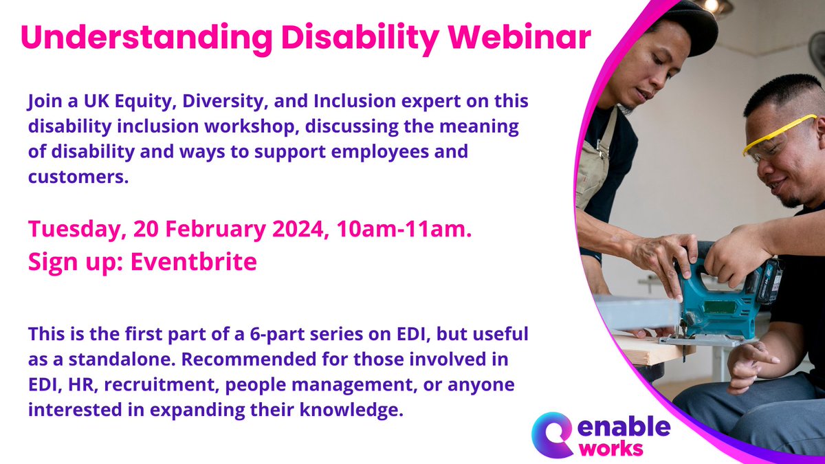 📢: Sign up for the first of #enableworks' 6-part webinar series on all things #Equity #Diversity &amp; #Inclusion. This 1 hour workshop is perfect for anyone who wants to understand more about #Disability in the workplace: eventbrite.co.uk/e/808998595577…