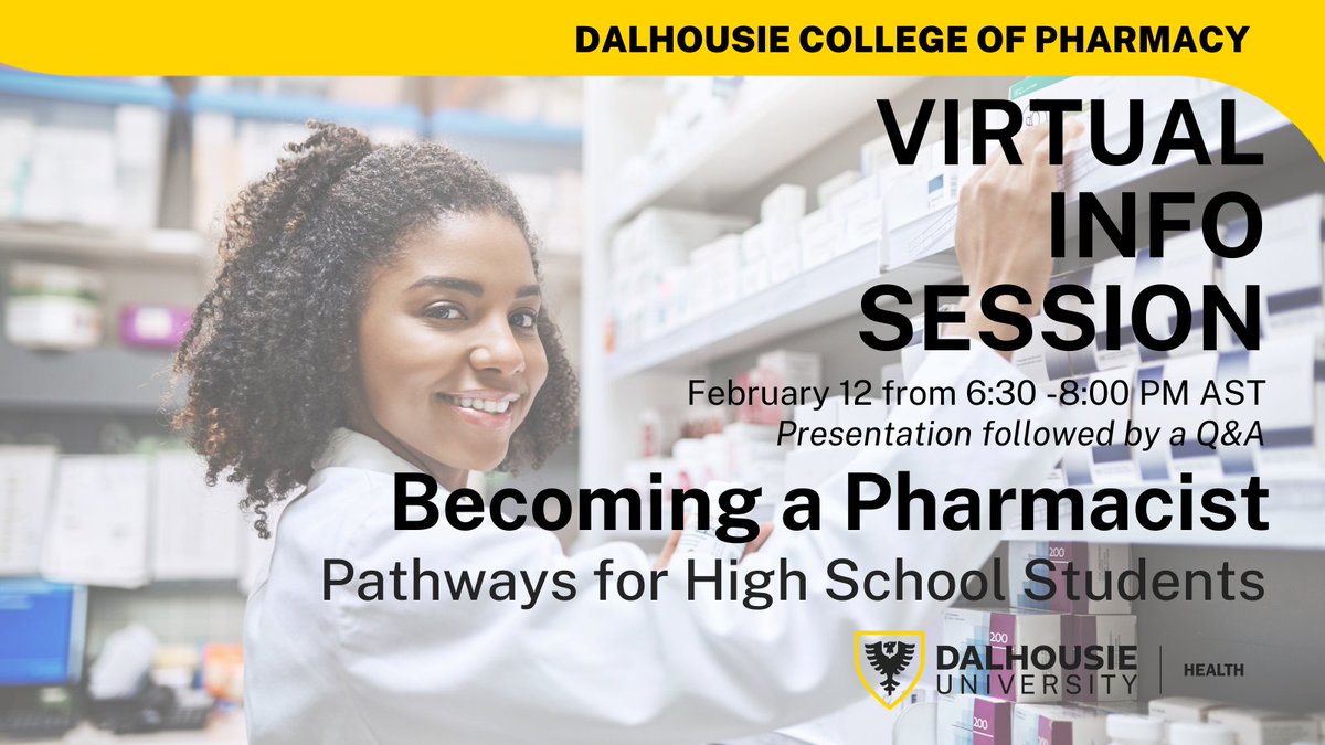 Dalhousie College of Pharmacy is hosting a virtual Information Session for high school students on February 12th! It is open to everyone but will be focused on high school pathways!
Register here: tinyurl.com/pharmHSdal