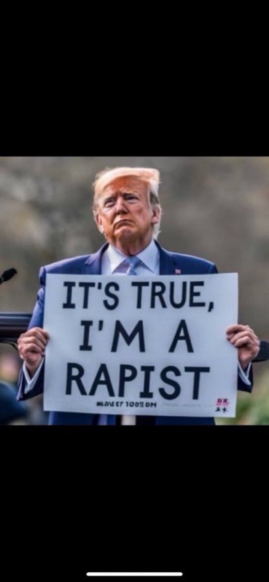 Yep, ya sure are a #RapistTrump 
#Rapist #SexualAbuser #Criminal 
Women are voting against you as you are truly against us #NoRapistTrump 💙🩵💙🩵💙🩵💙🩵💙🩵💙🩵💙#WomenTogether #BabesVoteBlue
#RapeyMcFatty YOU will never sit in OUR Oval Office again. 
Rest assured dumbass.