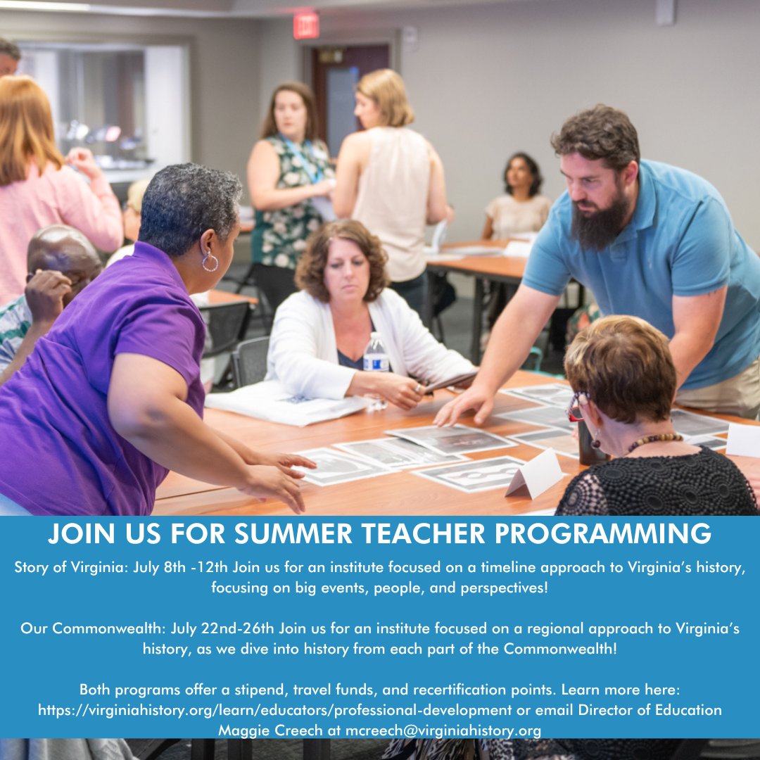 Join us for our summer teacher institutes! Both of these week-long programs offer stipends, travel funds, and recertification points to participants. Learn more at link in post or here: virginiahistory.org/learn/educator…