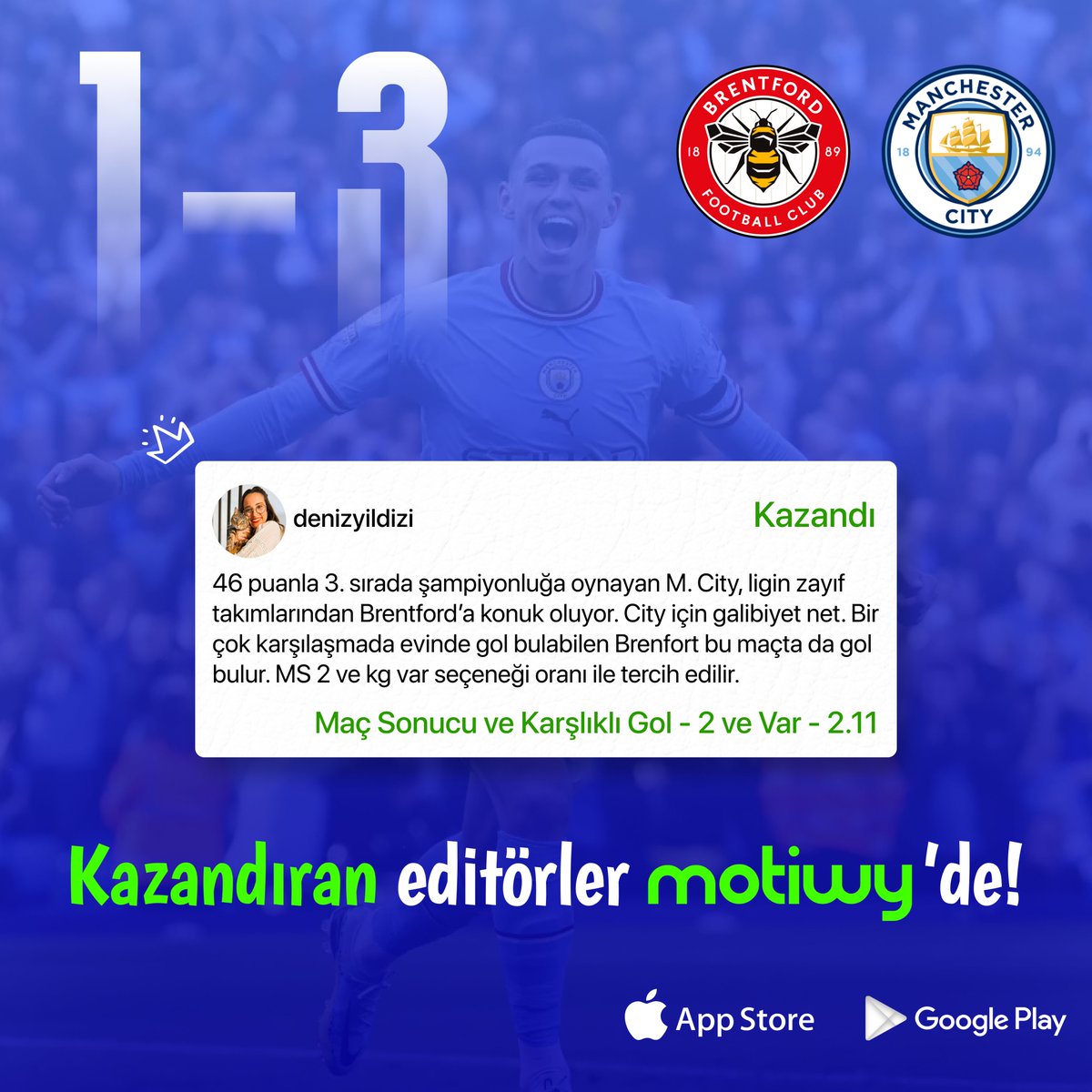 Kazandıran editörler Motiwy’de! 
ÜCRETSİZ üye ol, kazandıran tahminleri kaçırma!  

Hemen İndir 
app.motiwy.com