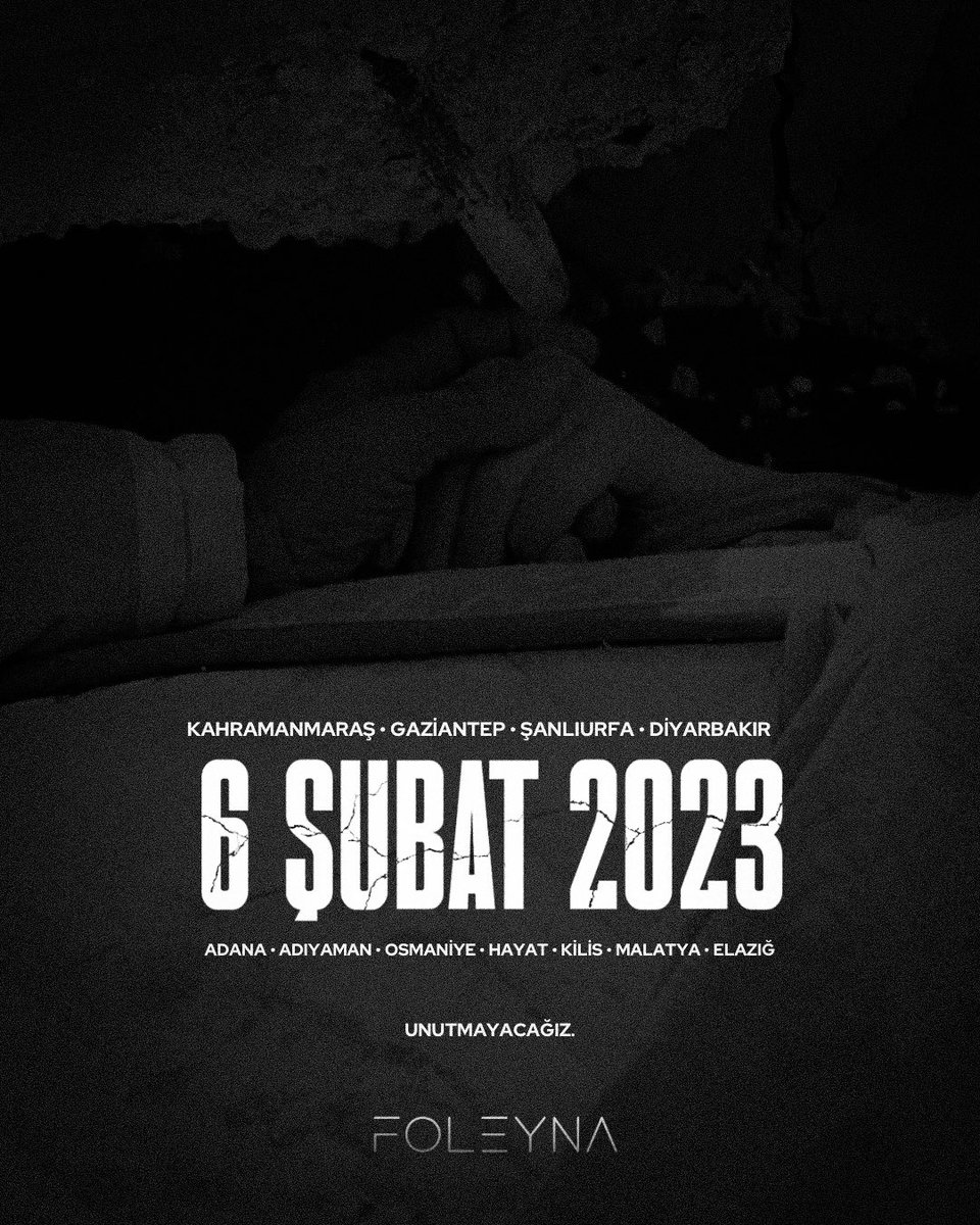 Unutmayacağız…
#6Şubat2023