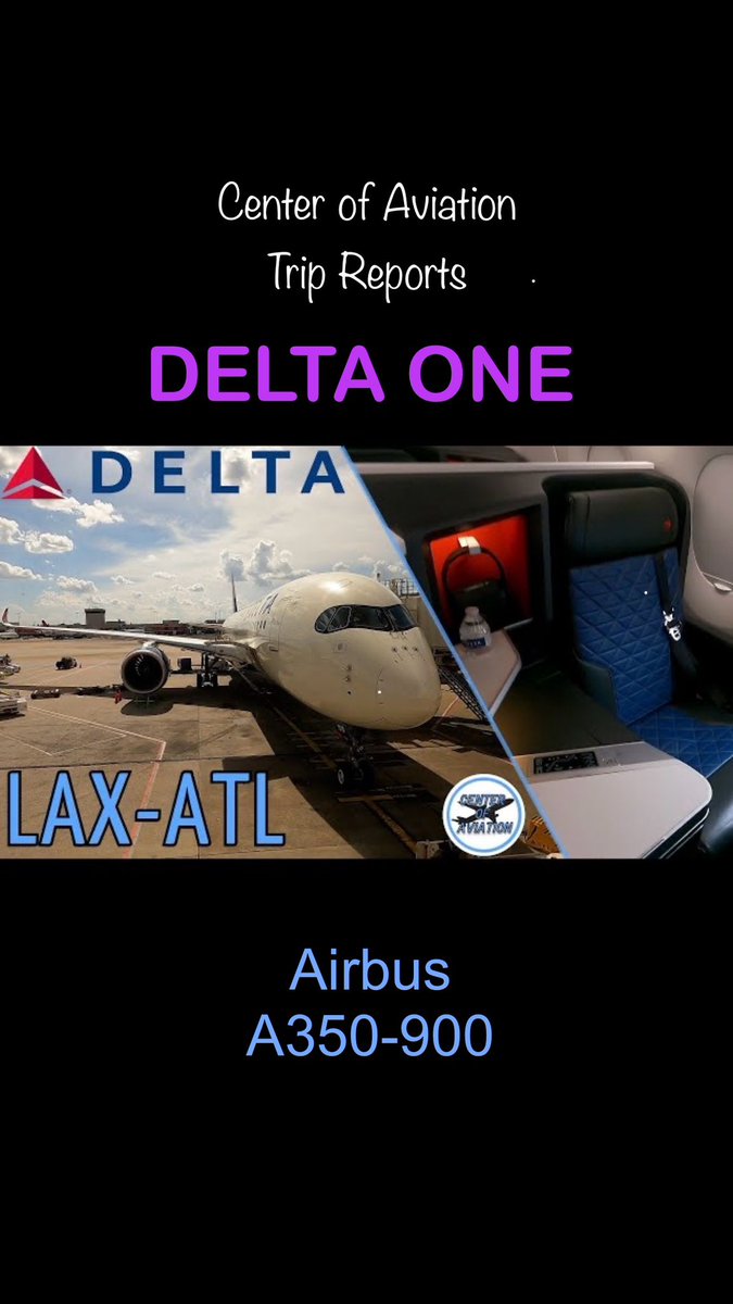 DELTA ONE Trip Report - Airbus A350 ✈️ Delta Airlines ✈️ youtu.be/pAoer4-I7Bs?si… #centerofaviation #avgeek #aviation #avgeeks #aviationphotography #planespotting #planes #planespotter #aviationgeek #aviationlovers #a350 #airbus #airbus330 #LAX #Atlanta #delta