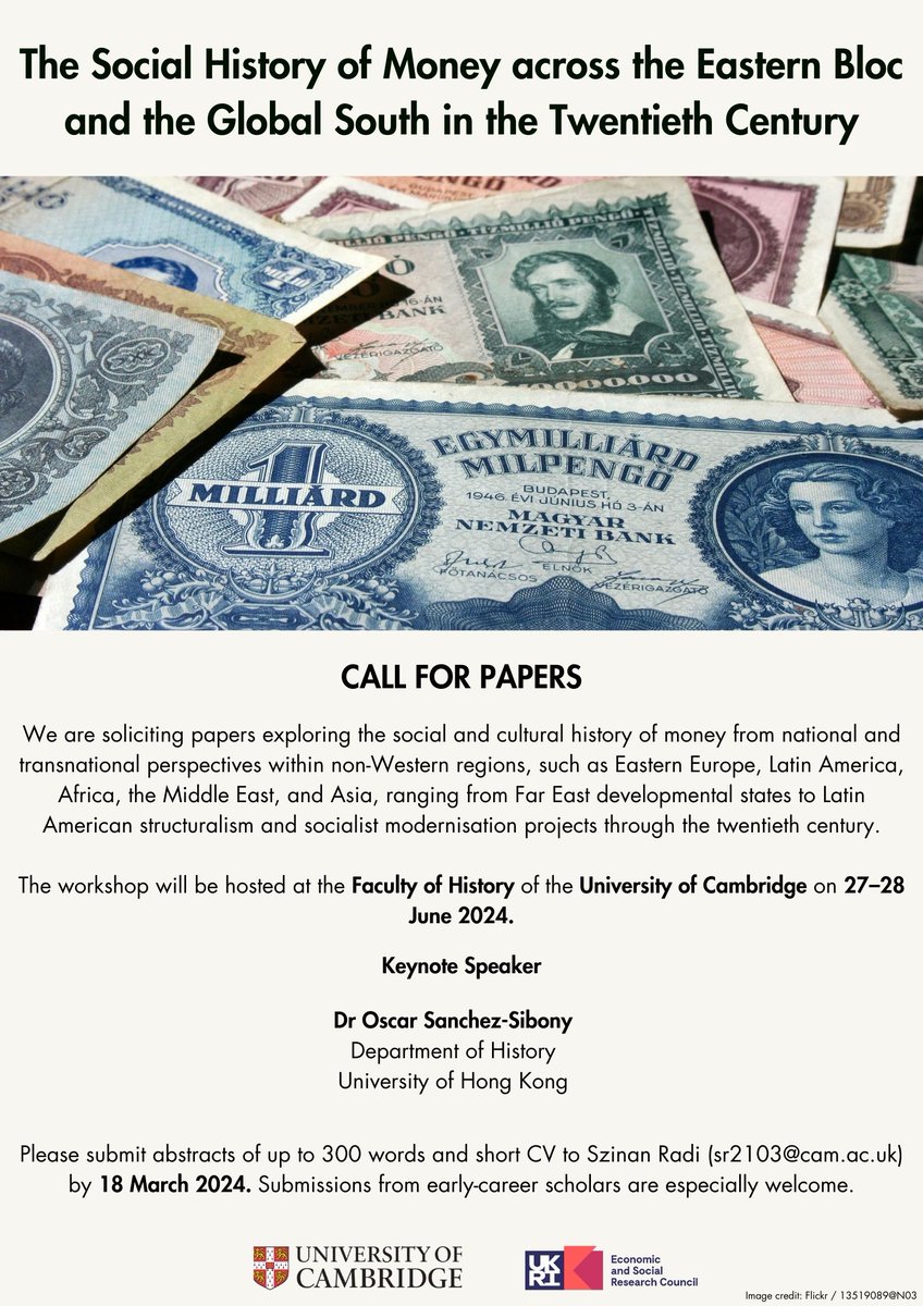 📢Call for Papers📢

Pleased to announce the following workshop at Cambridge on the 20c social history of money with an exciting keynote and a roundtable on museums.

📅27–28 June at <a href="/CamHistory/">Cambridge History</a> 
⏰by 18 March
ℹ️info in comments

#twitterstorians #EconomicHistory #GlobalHistory