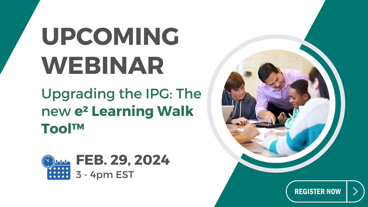 Are you curious about using the newly released e² Learning Walk Tool™? Sign up today for our next webinar, Upgrading the IPG: The new e² Learning Walk Tool™. By registering, you'll also receive the recording of the event. Register now --&gt; bit.ly/3ugJJ1P 
#webinar #PL