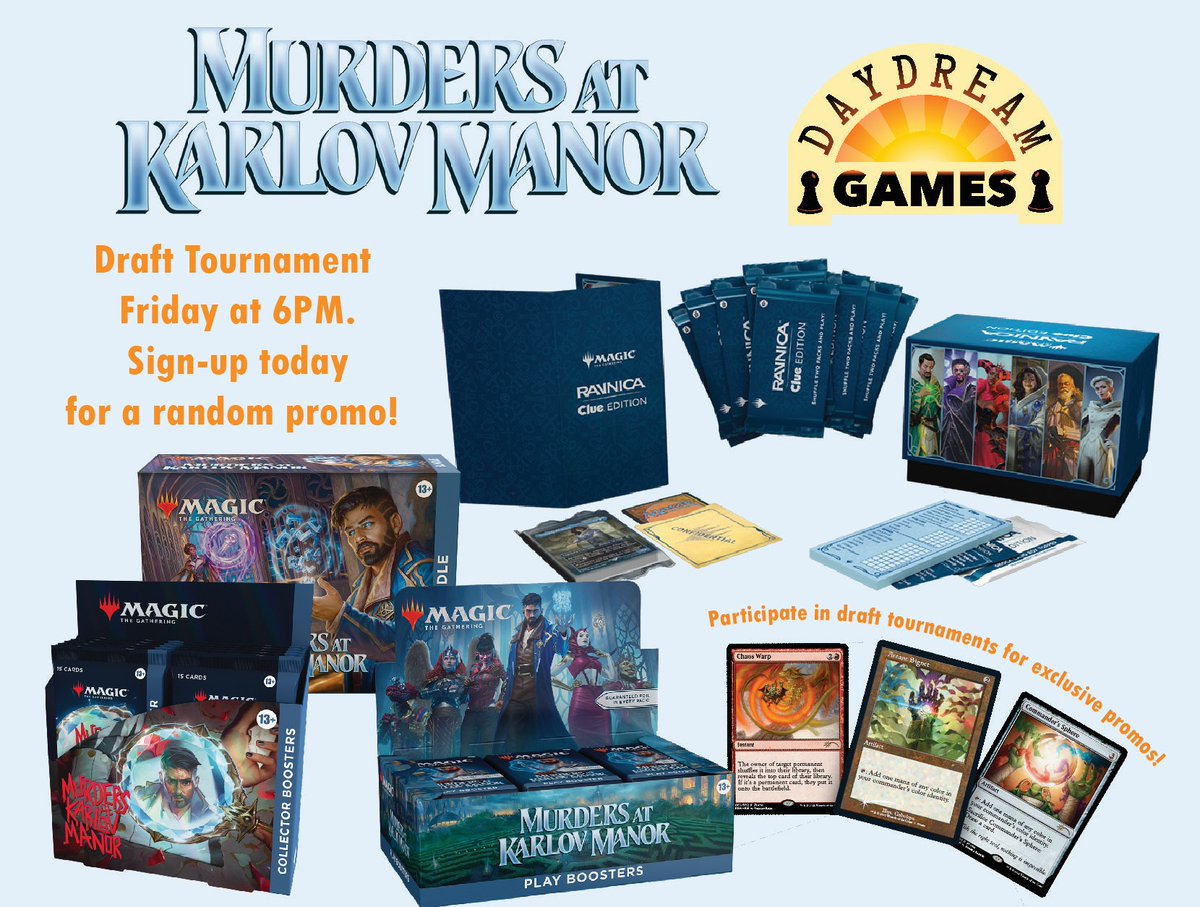 daydreamgames07's tweet photo. Daydream Games has plenty of Magic: The Gathering Murders At Karlov Manor! There will be a draft tournament this Friday at 6PM. If you sign up for the draft today you receive a random promo card. https://t.co/JTo8TC3ghP