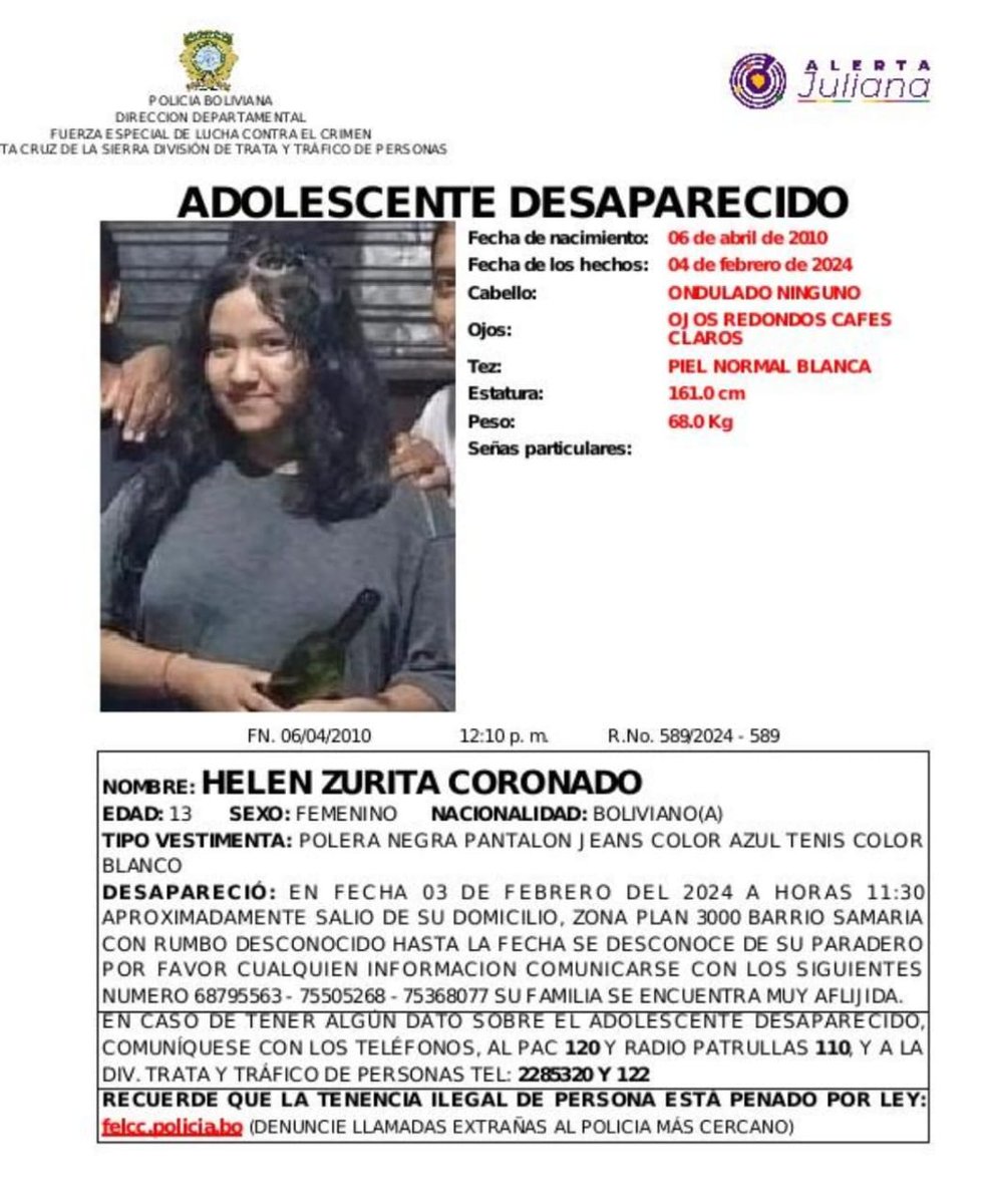 #SantaCruz #AlertaJuliana #MenorDesaparecida Buscamos a 𝗛𝗘𝗟𝗘𝗡 𝗭𝗨𝗥𝗜𝗧𝗔 𝗖𝗢𝗥𝗢𝗡𝗔𝗗𝗢 de 13 años, quien desapareció el 03 de febrero, hasta la fecha se desconoce su paradero. Contáctate a los teléfonos, 2285320, 110, 120 o a nuestras redes sociales.