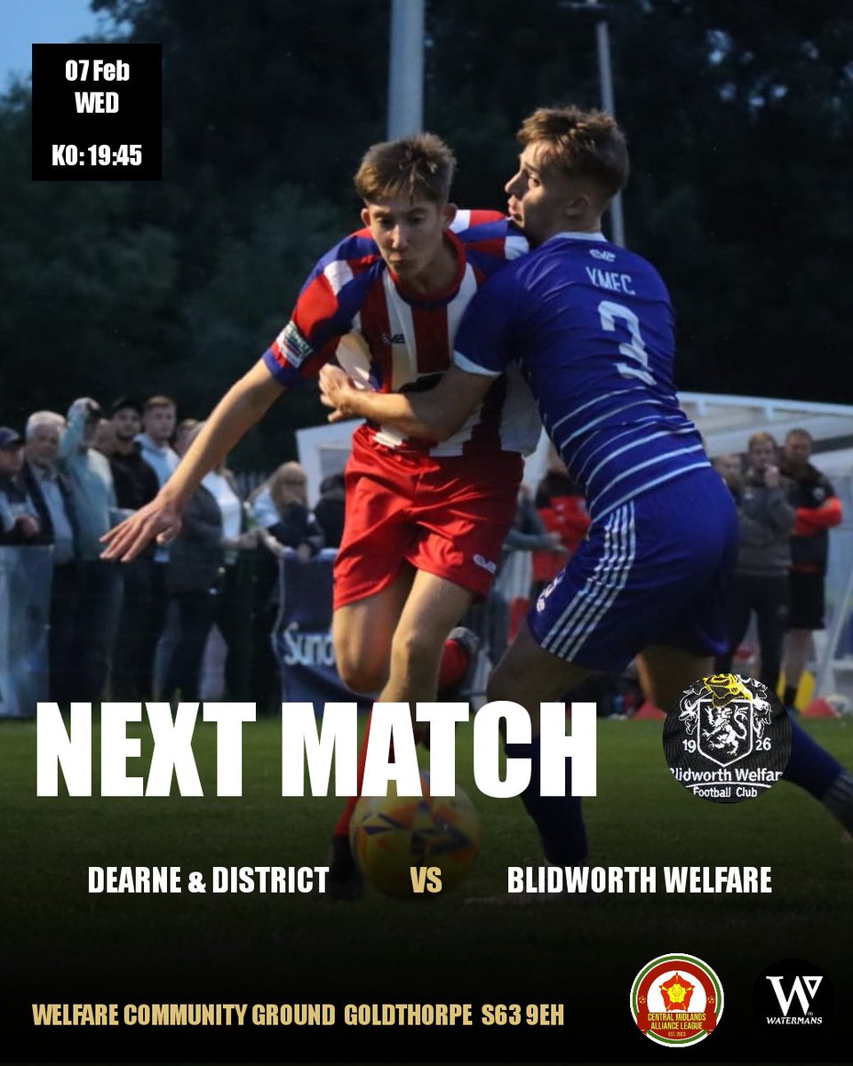 DearneDistrict's tweet photo. ⏭ | 𝗨𝗣 𝗡𝗘𝗫𝗧

On Wednesday night, we are in cup quarter final action as @BlidworthFC come to the Welfare Community Ground.

Any support would be massively appreciated. 

📆 07/02/2024
🕑 19:45 KO
📍 S63 9EH

#wadadaw https://t.co/Vt8siIaT6P