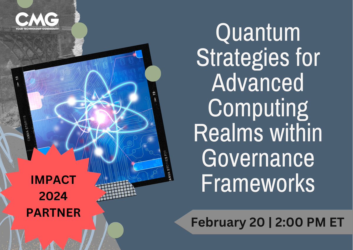 cmgnews's tweet image. 🌐 Webinar Alert: &quot;Quantum Strategies for Advanced Computing Realms within Governance Frameworks&quot; 🔍 Register: hubs.ly/Q02jBrPq0

#QuantumComputing #Governance #TechnologyWebinar #AdvancedComputing #Innovation #TechTalk