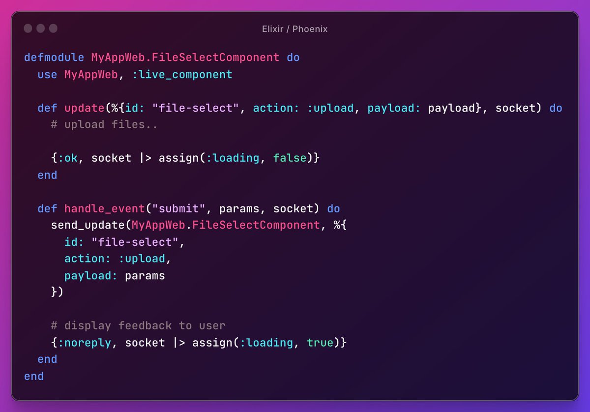 ✨Live Component
With `send_update` you can send and receive messages in the same component. Without invoking a parent processes.

This is useful for encapsulating and handling async flows👌
#liveview #myelixirstatus #elixirlang