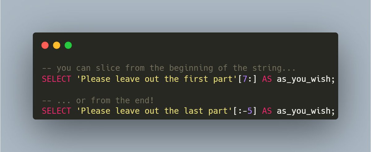 AssertReality's tweet photo. String slicing

DuckDB allows string slicing using the [:] notation, meaning you can select an arbitrary length of characters to strip from either the beginning or end of the string. Never know when that may come in handy! https://t.co/HTlP9Rpt3V