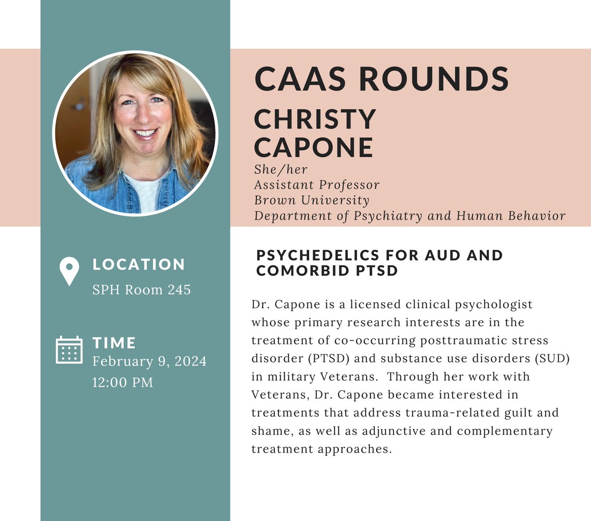 Please join us this Friday, February 9 at 12 PM in SPH 245 for Dr. Capone's talk on Psychedelics for AUD and Co-morbid PTSD!