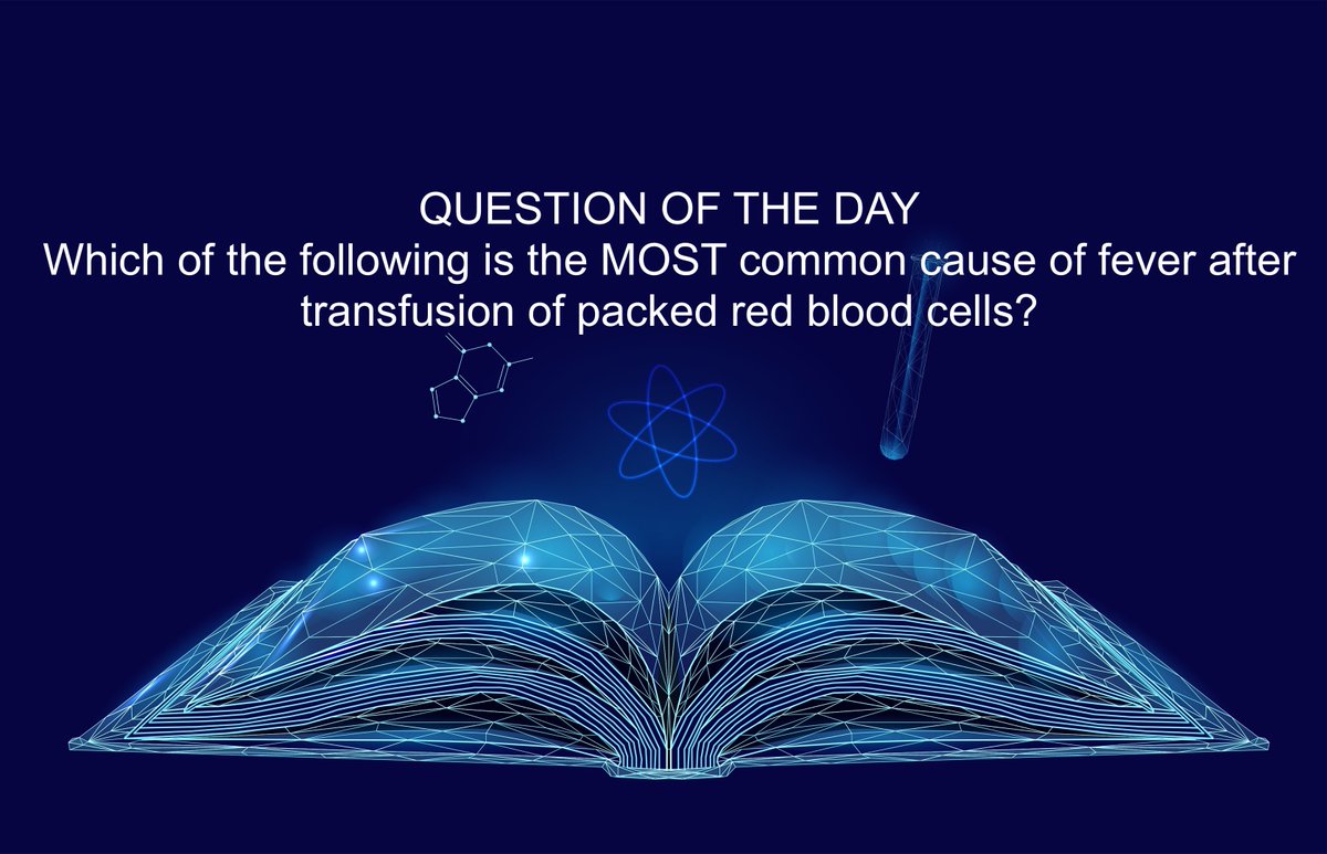 openanesthesia's tweet photo. There are many etiologies for #fever after #surgery & during #critical #illness, incl. iatrogenic causes. What's the most common cause after #transfusion of packed #redbloodcells? #anesthesia #anesthesiology #anemia #PRBC #MedEd #MedTwitter Go to https://t.co/XDU7kFlDE7 https://t.co/U4AkEXBgU3