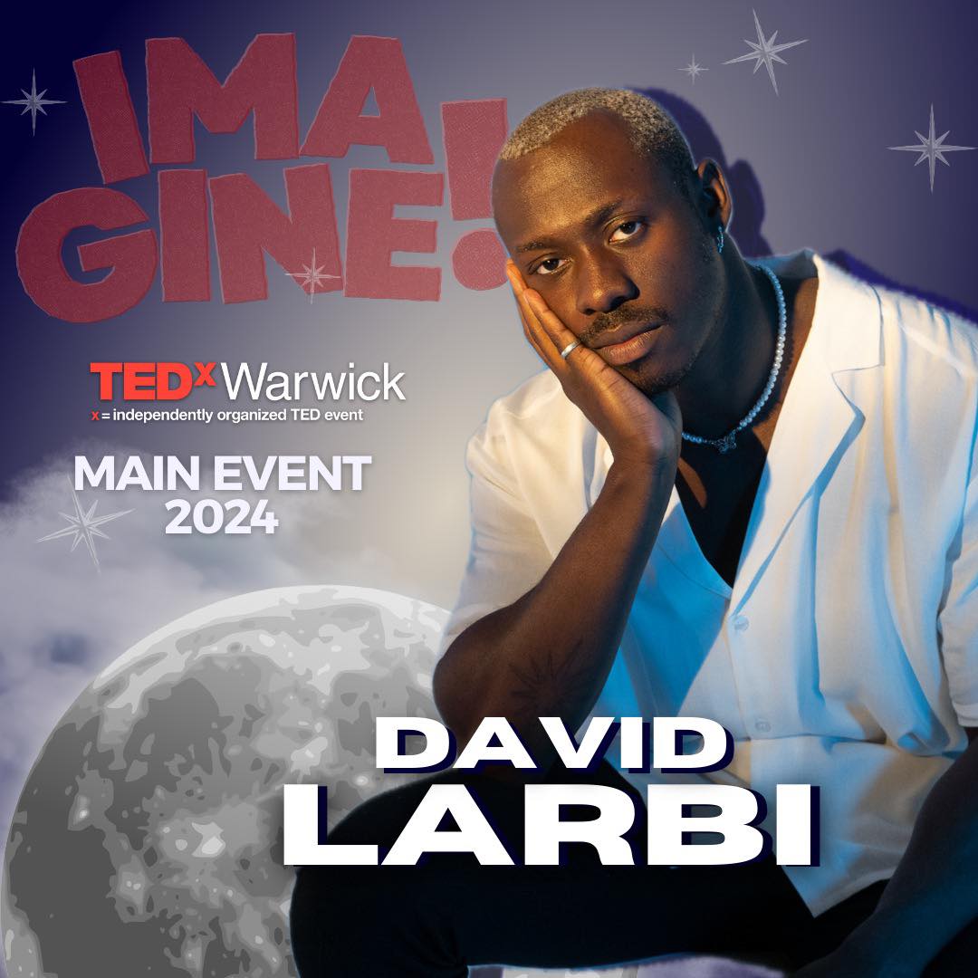 TEDxWarwick's tweet photo. We are excited to announce the next round of speakers coming to our main event IMAGINE! - David Larbi, Tom Smith, John James and Bijna Kotak Dasani.

📍Location: OC1.05 
🗓Date: 10 February 2024 
🕘Time: 11:00 - 18:00 

GET YOUR TICKETS NOW!! https://t.co/8nHz408bxg https://t.co/lTBDNzFkjL