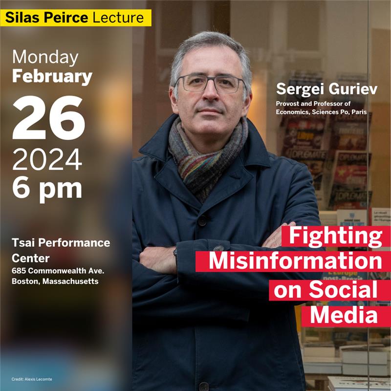 Join @BU_CAS for an evening with Sergei Guriev on February 26 at 6pm. Fighting Misinformation on Social Media.