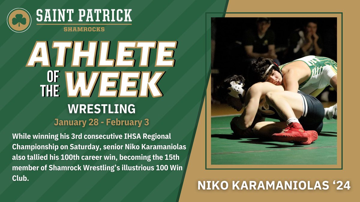 Congratulations to Athlete of the Week Niko Karamaniolas ‘24! Over the weekend, Niko won his third consecutive IHSA Regional Championship and earned 100th career win! Way to go, Niko! #ShamrockPride ☘️💪