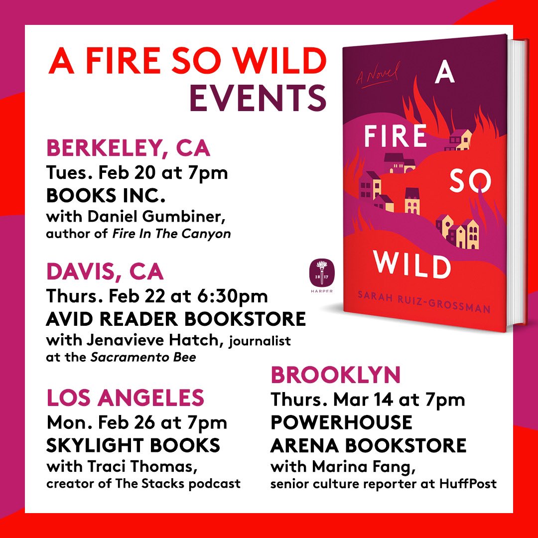 Friends- come say hi at the book tour stops for A Fire So Wild in Berkeley, Davis, LA and NYC ! 📕 Grateful to be in conversation w @thestackspod_ @DGumbiner @jenavievehatch @marinafang at these beloved indie bookstores ❤️ Would love to see you there.